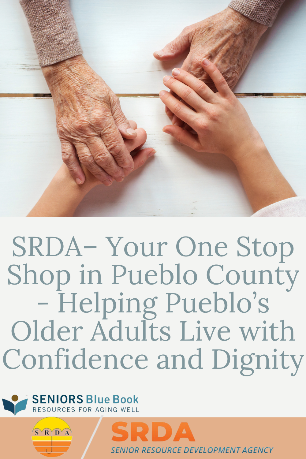 SRDA– Your One Stop Shop in Pueblo County - Helping Pueblo’s Older Adults Live with Confidence and Dignity